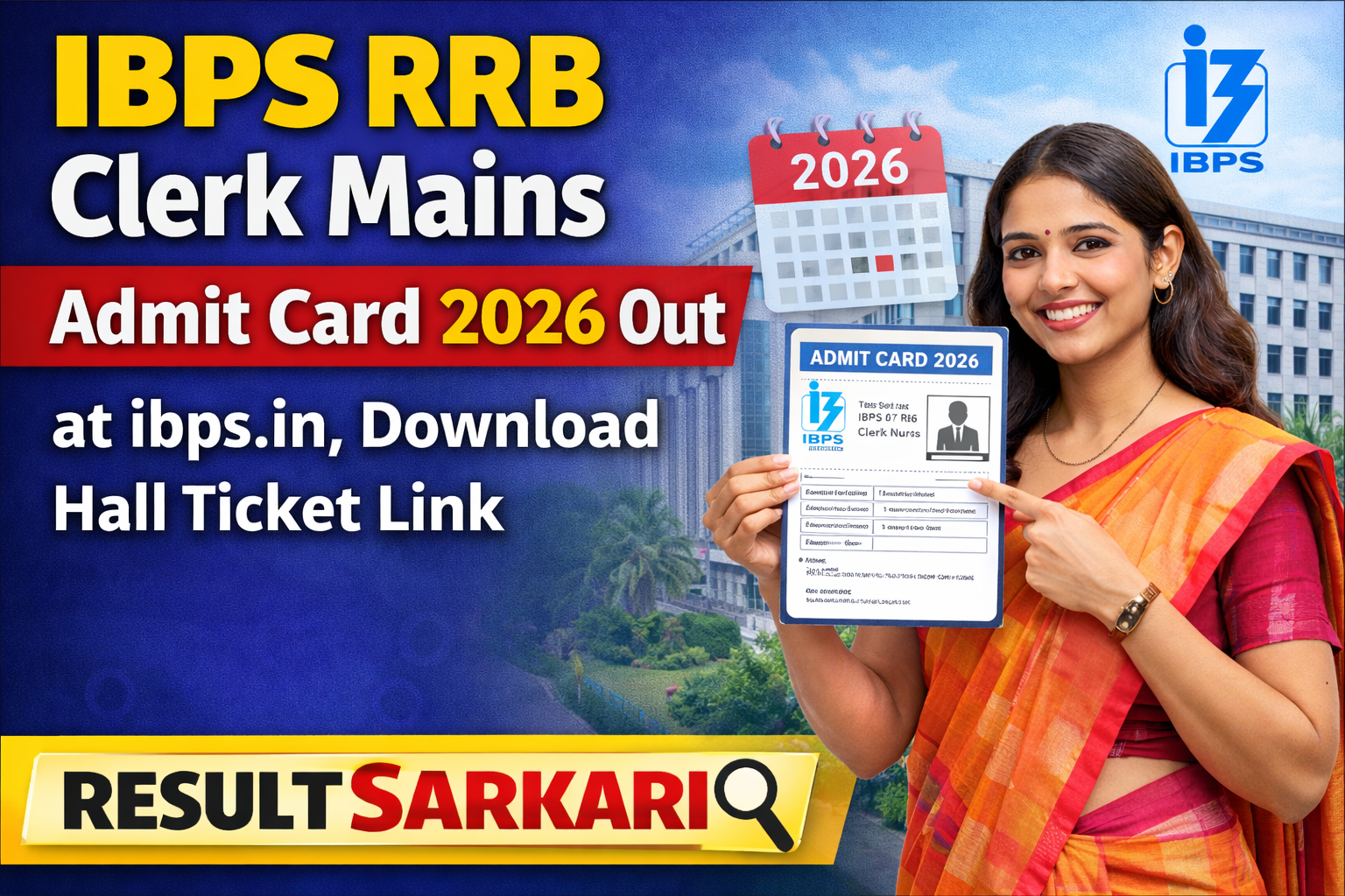 IBPS RRB Clerk Mains Admit Card 2026 - Sarkari Rojgar