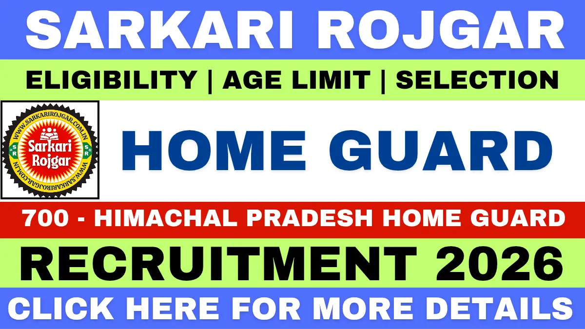 Himachal Pradesh Home Guard Recruitment 2026 - Sarkari Rojgar
