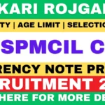 SPMCIL Currency Note Press Recruitment 2026