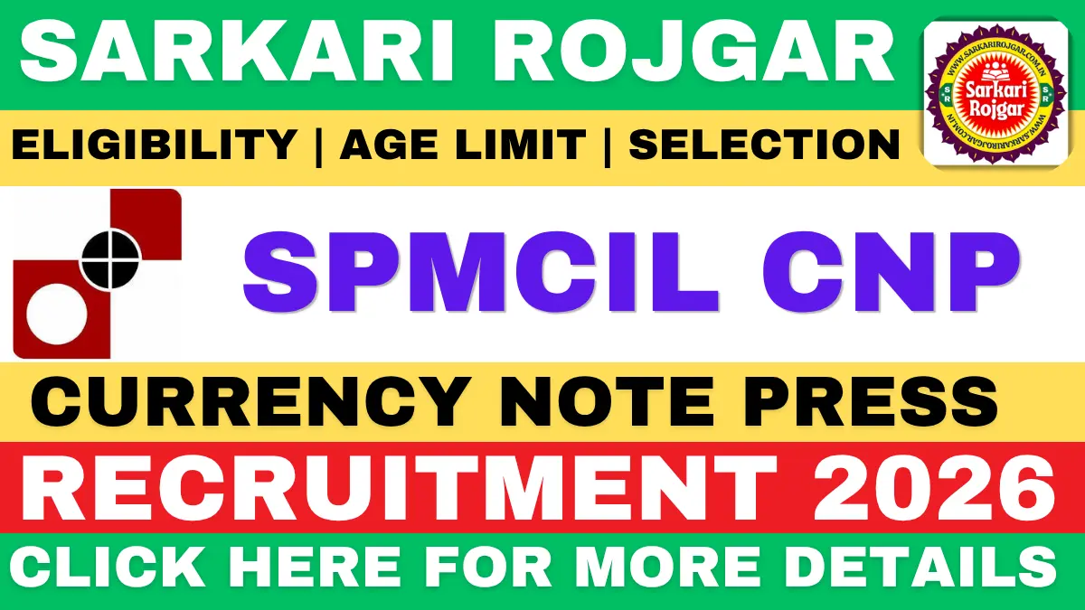 SPMCIL Currency Note Press Recruitment 2026