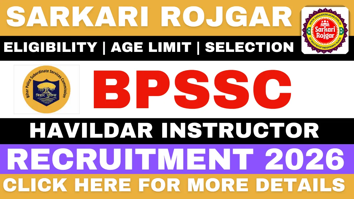 BPSSC Bihar Police Havildar Instructor Recruitment 2026
