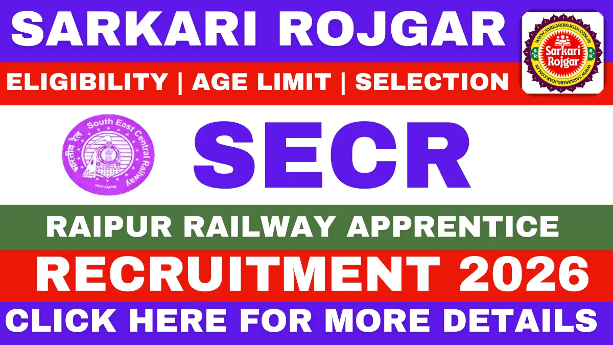 SECR Raipur Railway Apprentice Recruitment 2026