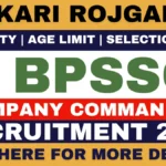 Sarkari Rojgar: Sarkari Naukri, Sarkari Result 2026 & Sarkari Job Alert 25 BPSSC Bihar Company Commander Recruitment 2026