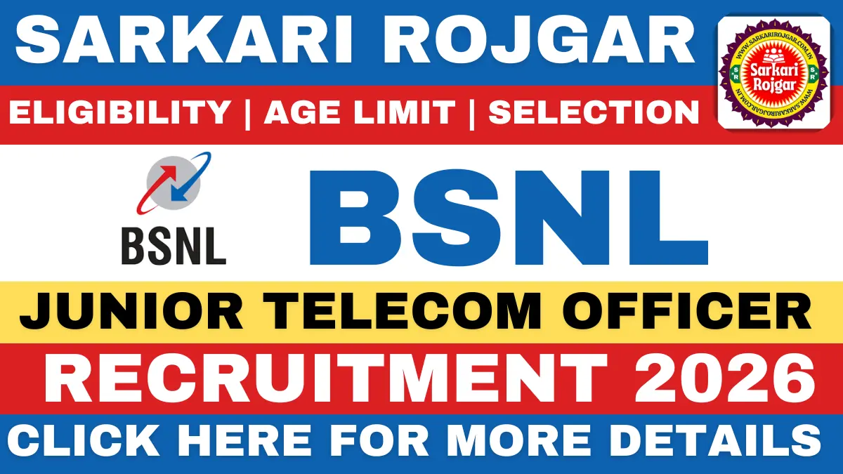 BSNL Junior Telecom Officer Recruitment 2026