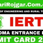 Sarkari Rojgar: Sarkari Naukri, Sarkari Result 2026 & Sarkari Job Alert 31 IERT Entrance Exam Admit Card 2026