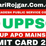 Sarkari Rojgar: Sarkari Naukri, Sarkari Result 2026 & Sarkari Job Alert 30 UPPSC APO Mains Admit Card 2026