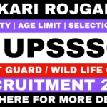 Sarkari Rojgar: Sarkari Naukri, Sarkari Result 2026 & Sarkari Job Alert 24 UPSSSC Forest Guard Recruitment 2026