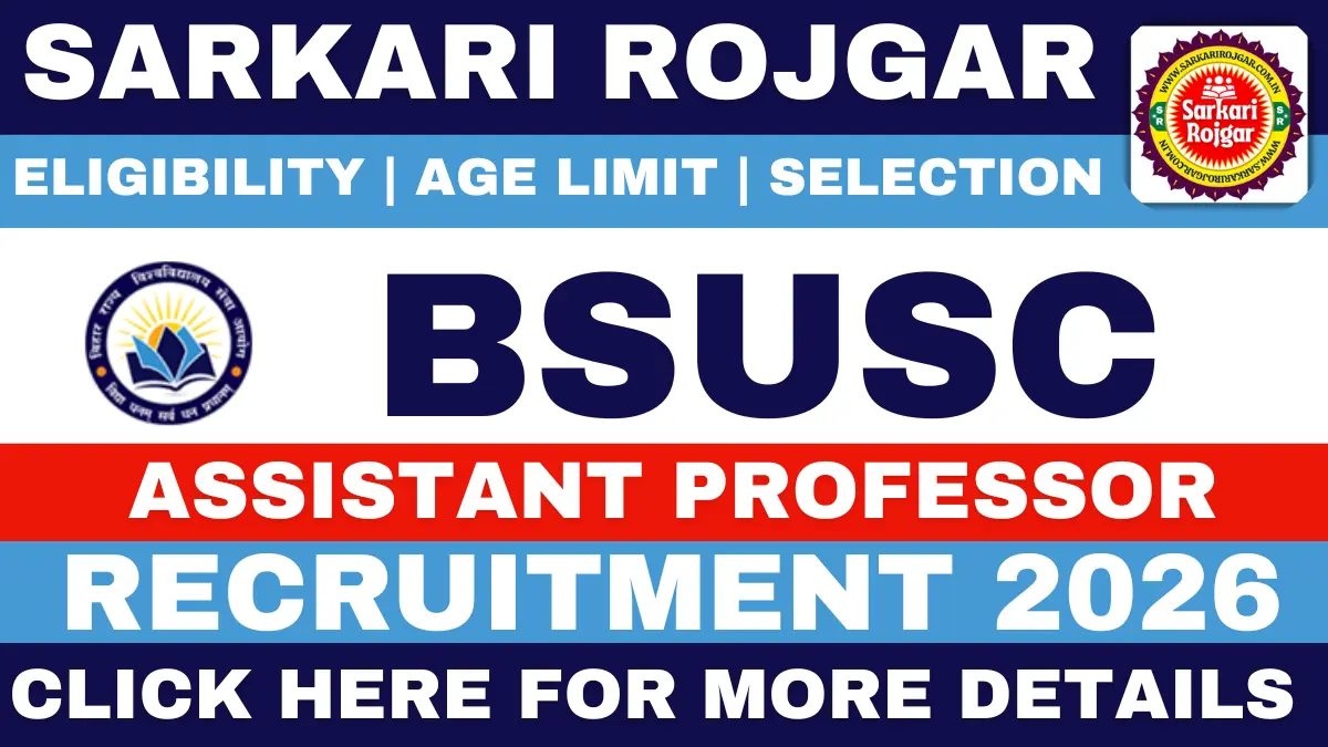 Bihar BSUSC Assistant Professor Recruitment 2026 - Sarkari Rojgar